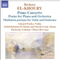 El-Khoury: Meditation Poetique Op.41, Piano Concerto Op.36, Poeme No.1, No.2, etc (1983-88) / Pierre Dervaux(cond), Colonne Orchestre, Gerard Poulet(vn), etc