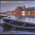 The Sweet Sunny North, Vol. 2