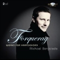 Works for Harpsichord - A.Forqueray, J.B.Forqueray