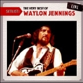 Setlist : The Very Best of Waylon Jennings Live