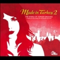 Made In Turkey Vol.2