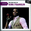 Setlist : The Very Best of Kirk Franklin Live