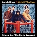 Birth Of The Dead Vol.1 (The Studio Sessions): Anniversary Edition<限定盤>