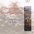 Serenade - Mozart, Elgar & Grieg / Wilde, Serenata of London