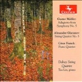 Mahler: Adagietto from Symphony No.5; Glazunov: String Quartet No.5; Franck: Piano Quintet