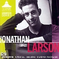 Jonathan Sings Larson  [CD+DVD]