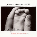 John Tesh Presents Classical Music...Vol. 1