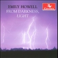 Emily Howell: From Darkness, Light