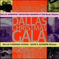 Dallas Christmas Gala / Litton, Davidson, Dallas SO & Chorus