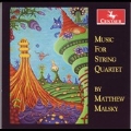 Music for String Quartet by Matthew Malsky