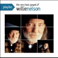 Playlist : The Very Best Gospel Of Willie Nelson