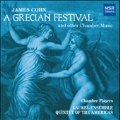 James Cohn: A Grecian Festival and Other Chamber Music