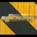 KK Null & The Noiser