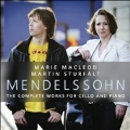 Mendelssohn: The Complete Works for Cello and Piano