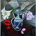 The Riot of Spring and Other Historical Dramas, Large and Small