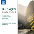 Jia Daqun: Chamber Works Vol.2