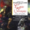 Jacquet de la Guerre: Cantates Francoises / Malet, et al