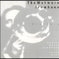 Wetware Trombone