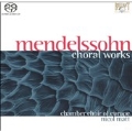 Mendelssohn: Choral Works
