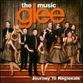 Glee : The Music - Journey To Regionals