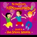 Kids Dance Party 3 : Salute To High School Musical