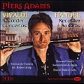 Vivaldi: Recorder Concertos; Handel: Recorder Sonatas