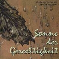 Sonne der Grechtigheit - Orchestral Works of Gunther Neubert