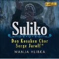 Suliko - Don Kosaken Chor