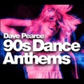 Dave Pearce: 90's Dance Anthems