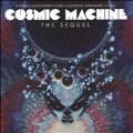 Cosmic Machine: The Sequel