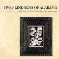 The Best Of The Five Blind Boys Of Alabama