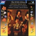 The Byrd Edition Vol 4 /Carwood, Skinner, Cardinall's Musick