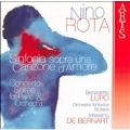 Nino Rota :Sinfonia sopra una Canzone d'Amore/Concerto-Soiree (7/1991):Massimo de Bernart(cond)/Sicilian SO/Benedetto Lupo(p)
