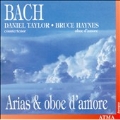 Bach - Arias & Oboe d'amore / Taylor, Haynes, et al