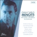 Menotti: Consul (4/1/1950), The Medium (1947), The Medium (in Italian/1957), The Telephone (1947)