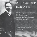 Scriabin: The Composer as Pianist