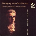 MOZART:THE ORIGINAL PIANO ROLL RECORDINGS:VLADIMIR PACHMANN(p)