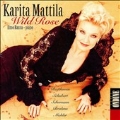 Wild Rose / Karita Mattila, Ilmo Ranta