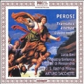 Perosi:Oragorio "O Padre nostro" (2006)/Cantata "Transitus Animae" (2001):Arturo Sacchetti(cond)/SO Classica di Alessandria/JS Bach Milano Chor/Lucia Bini(Ms)/etc