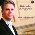 Christopher Langdown - Live in London