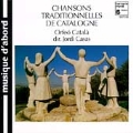Chansons Traditionnelles de Catalogne / Casas, Orfeo Catala
