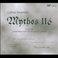 Mythos 116 - Psalm 116 - Compositions from the 17th and 21st Century