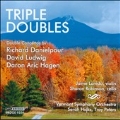 Triple Doubles - R.Danielpour, D.A.Hagen, D.Ludwig