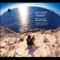 Evivva Verdi! - Belcanto Flute Arias and Brilliant Fantasies
