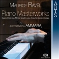 Ravel: Piano Masterworks