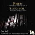 Brahms: Complete Works for Organ; Schoenberg: Variations on a Recitative
