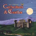 Cathedrals and Castles