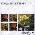 Serenity Series: Yoga Rhythms