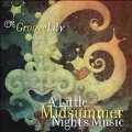 A Little Midsummer Night's Music