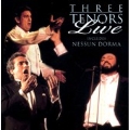 Three Tenors Live - Pavarotti, Domingo, Carreras